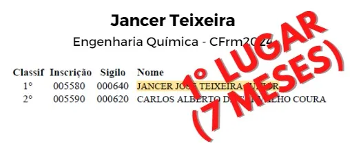 Resultado oficial do CFrm 2024 com Jancer Teixeira, Engenharia Química, em 1º lugar na classificação.